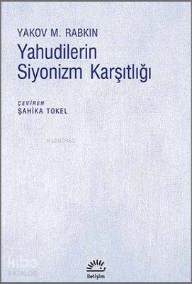 Yahudilerin Siyonizm Karşıtlığı - Kitapiks.com