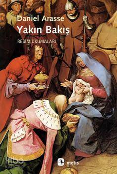 Yakın Bakış; Resim Okumaları - Kitapiks.com