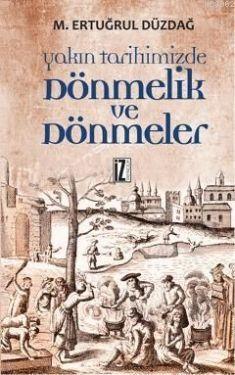 Yakın Tarihimizde Dönmelik ve Dönmeler - Kitapiks.com