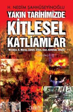 Yakın Tarihimizde Kitlesel Katliamlar - Kitapiks.com