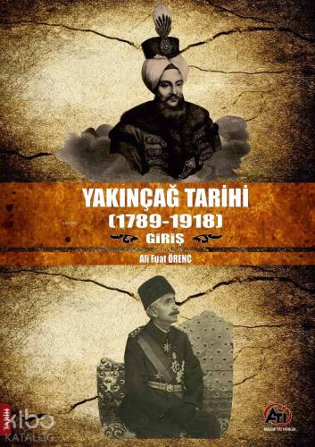 Yakınçağ Tarihi (1789- 1918) Giriş - Kitapiks.com