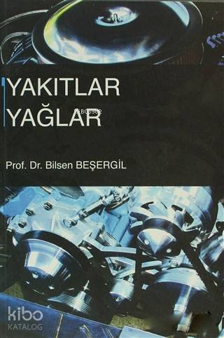 Yakıtlar Yağlar - Kitapiks.com