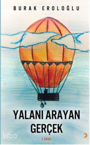 Yalanı Arayan Gerçek - Kitapiks.com