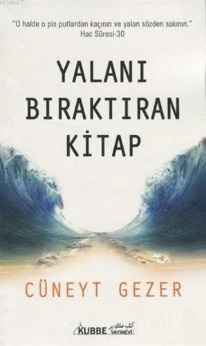 Yalanı Bıraktıran Kitap - Kitapiks.com