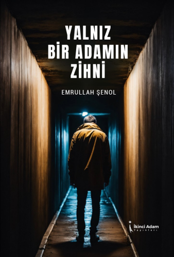 Yalnız Bir Adamın Zihni - Kitapiks.com
