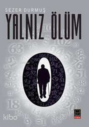 Yalnız Ölüm - Kitapiks.com