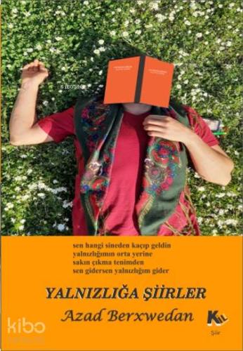 Yalnızlığa Şiirler - Kitapiks.com