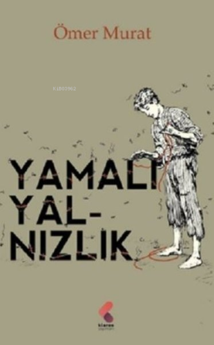 Yamalı Yalnızlık - Kitapiks.com
