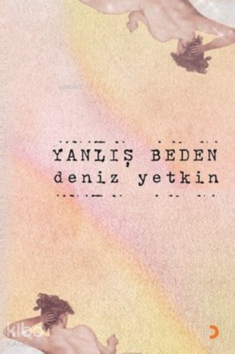 Yanlış Beden - Kitapiks.com