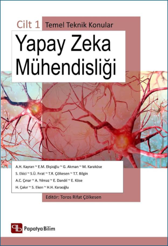 Yapay Zeka Mühendisliği Cilt 1. Temel Teknik Konular - Kitapiks.com
