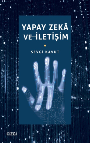 Yapay Zeka ve İletişim - Kitapiks.com