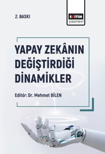 Yapay Zekânın Değiştirdiği Dinamikler - Kitapiks.com