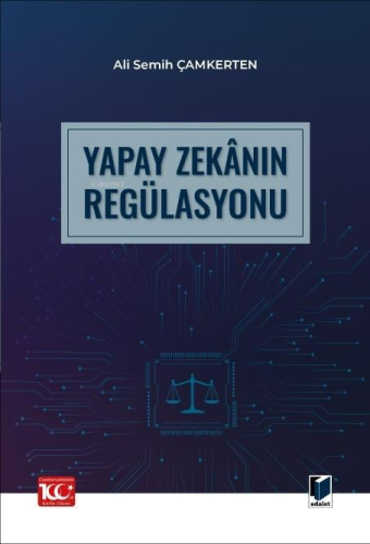 Yapay Zekânın Regülasyonu - Kitapiks.com