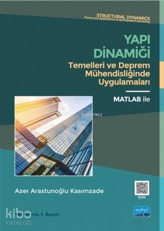 Yapı Dinamiği; Temelleri ve Deprem Mühendisliğinde Uygulamaları - Kita