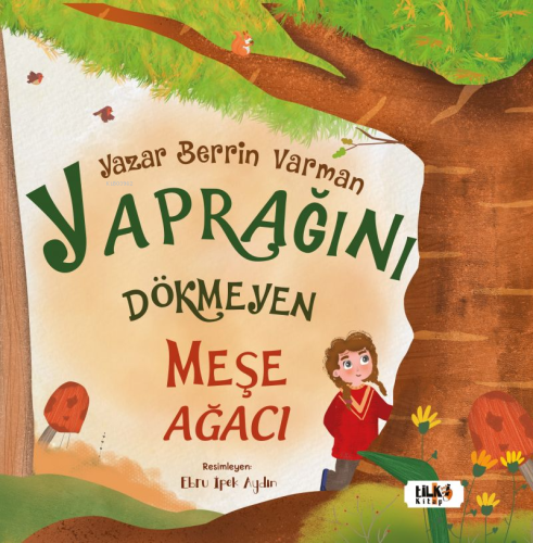 Yaprağını Dökmeyen Meşe Ağacı - Kitapiks.com