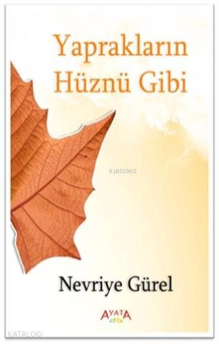 Yaprakların Hüznü Gibi - Kitapiks.com