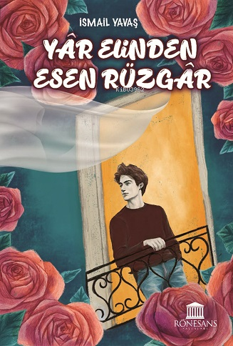 Yâr Elinden Esen Rüzgar - Kitapiks.com