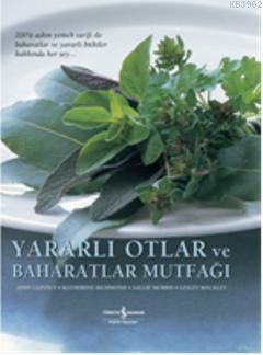 Yararlı Otlar ve Baharatlar Mutfağı - Kitapiks.com