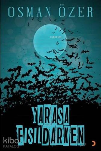 Yarasa Fısıldarken - Kitapiks.com
