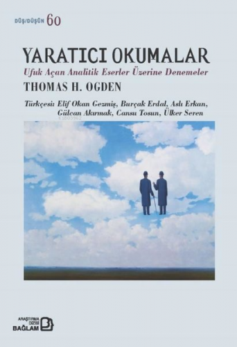 Yaratıcı Okumalar Ufuk Açan Analitik Eserler Denemeler - Kitapiks.com