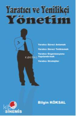 Yaratıcı ve Yenilikçi Yönetim - Kitapiks.com