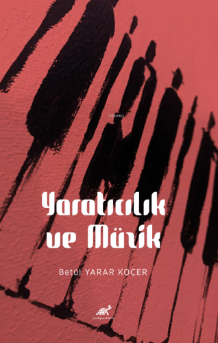 Yaratıcılık ve Müzik - Kitapiks.com