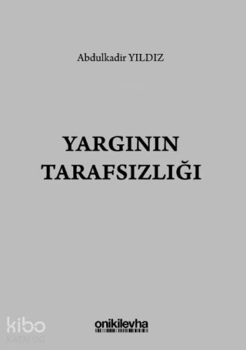 Yargının Tarafsızlığı - Kitapiks.com