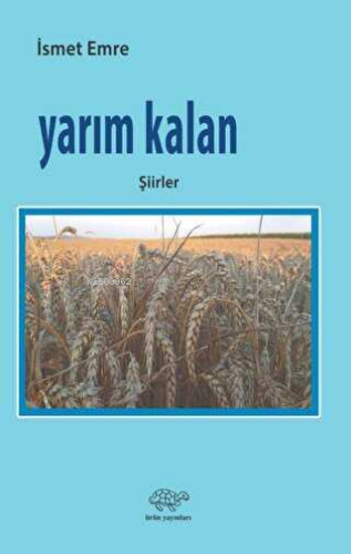 Yarım Kalan;Şiirler - Kitapiks.com