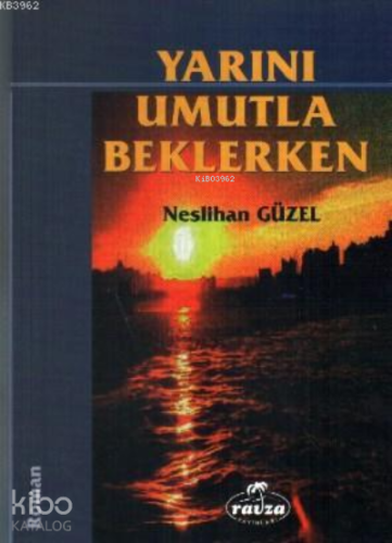 Yarını Umutla Beklerken - Kitapiks.com