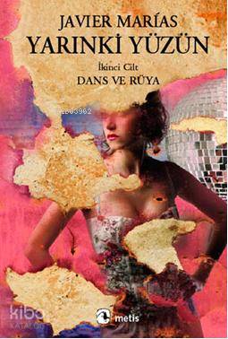 Yarınki Yüzün 2; Dans ve Rüya - Kitapiks.com