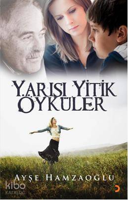 Yarısı Yitik Öyküler - Kitapiks.com