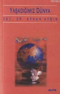 Yaşadığımız Dünya - Kitapiks.com