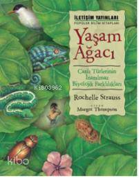 Yaşam Ağacı; Canlı Türlerinin İnanılmaz Biyolojik Farklılıkları - Kita