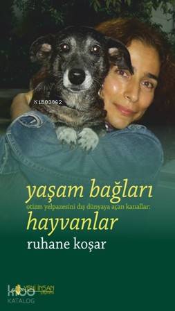 Yaşam Bağları Hayvanlar; Otizm Yelpazesini Dış Dünyaya Açan Kanallar -