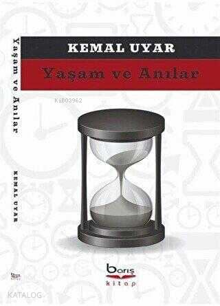 Yaşam ve Anılar - Kitapiks.com