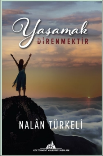 Yaşamak Direnmektir - Kitapiks.com