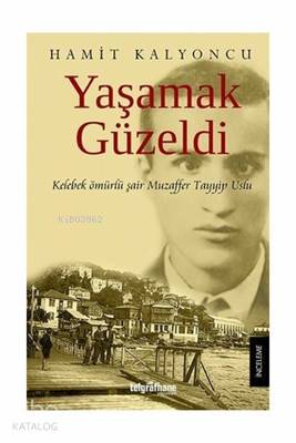 Yaşamak Güzeldi - Kitapiks.com