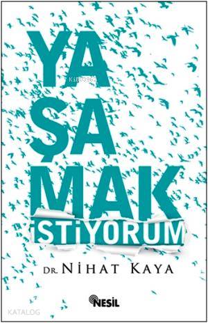 Yaşamak İstiyorum - Kitapiks.com