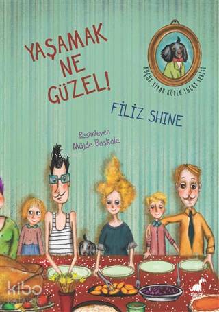 Yaşamak Ne Güzel! - Kitapiks.com