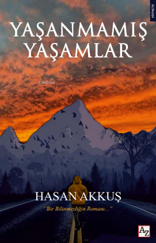 Yaşanmamış Yaşamlar - Kitapiks.com