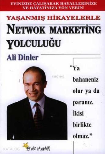 Yaşanmış Hikayelerle| Network Marketing Yolculuğu - Kitapiks.com