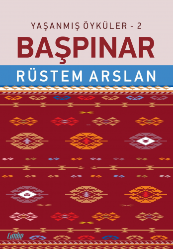 Yaşanmış Öyküler -2 Başpınar - Kitapiks.com