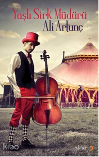 Yaşlı Sirk Müdürü - Kitapiks.com