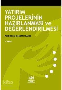 Yatırım Projelerinin Hazırlanması ve Değerlendirilmesi - Kitapiks.com