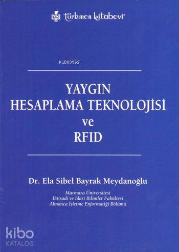 Yaygın Hesaplama Teknolojisi ve RFID - Kitapiks.com
