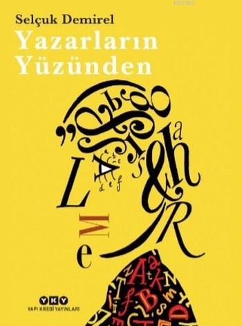 Yazarların Yüzünden - Kitapiks.com