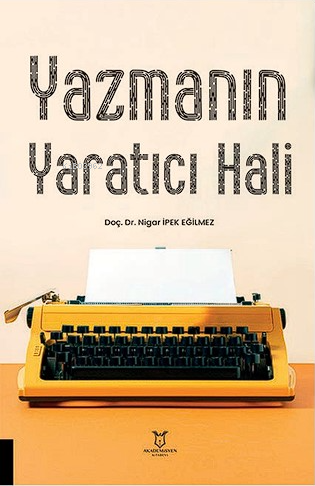 Yazmanın Yaratıcı Hali - Kitapiks.com