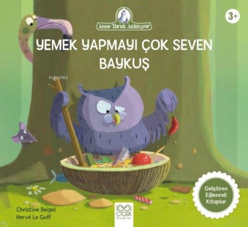 Yemek Yapmayı Çok Seven Baykuş;Anne Tavuk Anlatıyor - Kitapiks.com