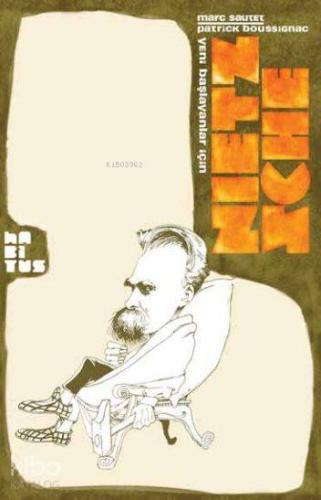 Yeni Başlayanlar İçin Nietzsche - Kitapiks.com