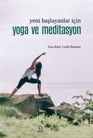 Yeni Başlayanlar İçin Yoga ve Meditasyon - Kitapiks.com